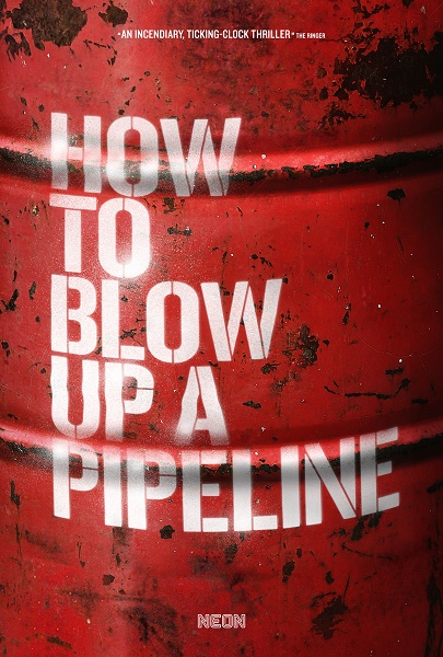 Как взорвать трубопровод / How to Blow Up a Pipeline (2022) WEB-DL 1080p | L